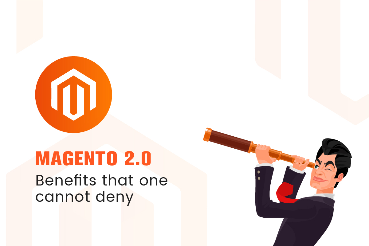 Whats great about Magento 2 - Benefits that one cannot deny