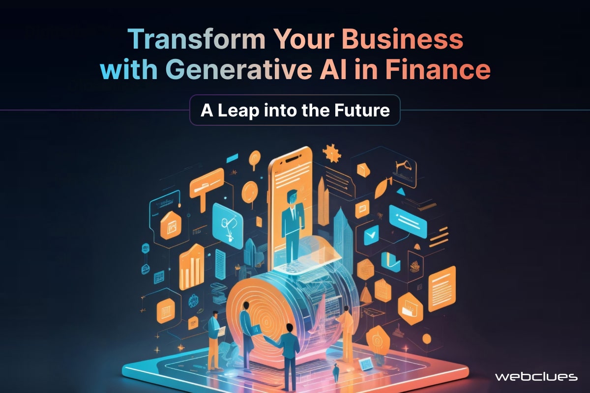 Transform Your Business with Generative AI in Finance: A Leap into the Future